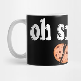 Oh snap - a cookie lover design Mug